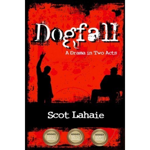 (영문도서) Dogfall: A Drama in Two Acts Paperback, Independently Published, English, 9798355143459