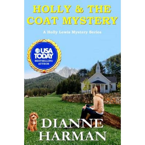 (영문도서) Holly and the Coat Mystery: Holly Lewis Mystery Series Paperback, Independently Published, English, 9781097205103