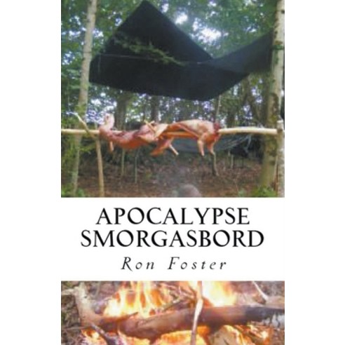 Apocalypse Smorgasbord Paperback, Ron Foster, English, 9781393540205