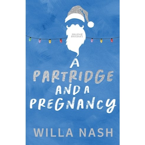 (영문도서) A Partridge and a Pregnancy Paperback, Devney Perry, English, 9781950692927