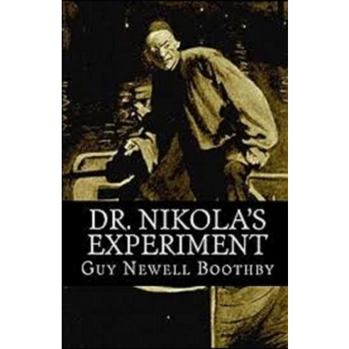 Dr. Nikola''s Experiment Illustrated Paperback, Independently Published