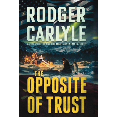 (영문도서) The Opposite of Trust Hardcover, Verity Books, English, 9781960268044