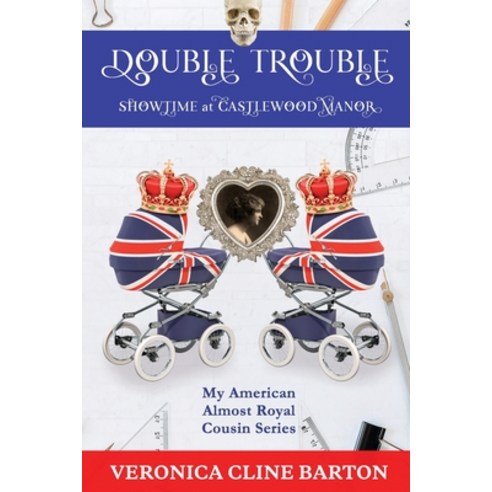 (영문도서) Double Trouble: Showtime at Castlewood Manor Paperback, Independently Published, English, 9798651494934