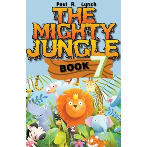 (영문도서) The Mighty Jungle Paperback, Growing Word Ink, English, 9798215025673