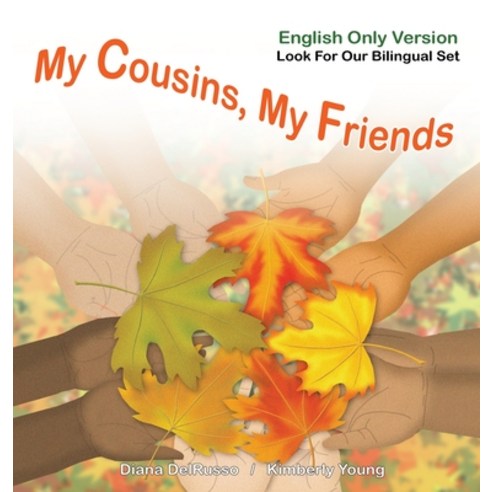 (영문도서) My Cousins My Friends English Version Hardcover, Diana Delrusso, 9781737538592