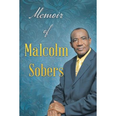 (영문도서) Memoir of Malcolm Sobers Paperback, Tellwell Talent, English, 9780228814504