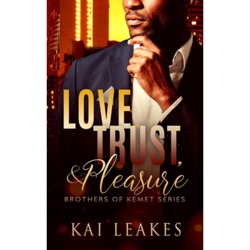 (영문도서) Love Trust & Pleasure Paperback, Independently Published, English, 9781086423884