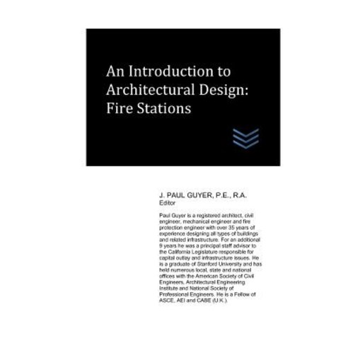 (영문도서) An Introduction to Architectural Design: Fire Stations Paperback, Independently Published, English, 9781980379935