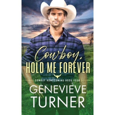 (영문도서) Cowboy Hold Me Forever Paperback, Penny Bright Publishing, LLC, English, 9781734822960