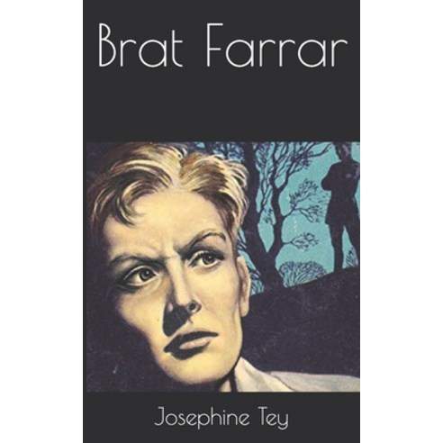 Brat Farrar Paperback, Independently Published, English, 9798719794358