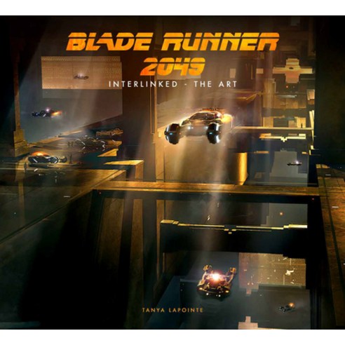 Blade Runner 2049 - Interlinked - The Art, Titan Books (UK)