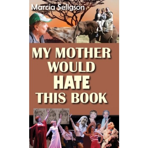 (영문도서) My Mother Would Hate This Book Hardcover, Amarna Books and Media, English, 9798985967418