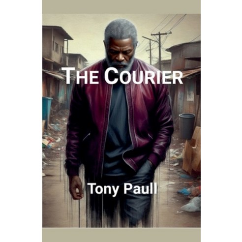 (영문도서) The Courier Paperback, Tony Paull, English, 9781067231569