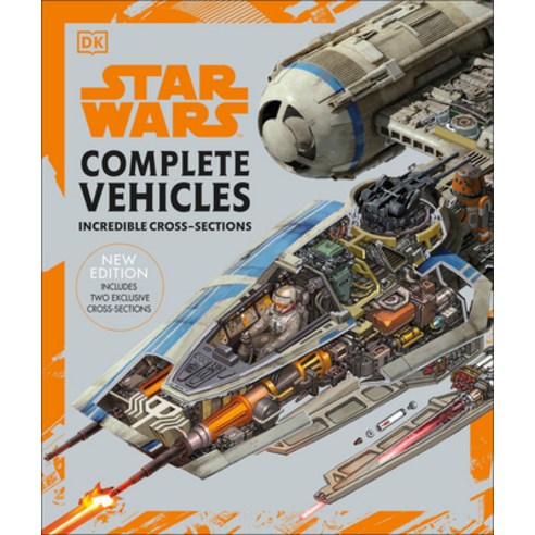 (영문도서) Star Wars Complete Vehicles New Edition Hardcover, DK Publishing (Dorling Kindersley)