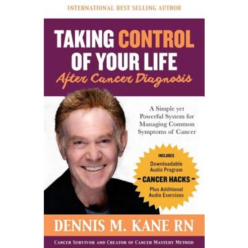 (영문도서) Taking Control of Your Life(After a cancer diagnosis): A Simple yet Powerful System for Manag... Paperback, Createspace Independent Pub..., English, 9781983426544