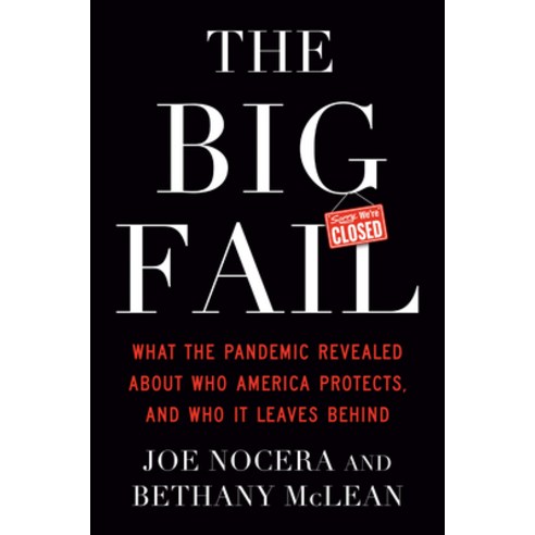 (영문도서) The Big Fail: What the Pandemic Revealed about Who America Protects and Who It Leaves Behind Hardcover, Portfolio, English, 9780593331026