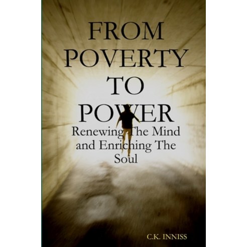 (영문도서) From Poverty To Power Paperback, Lulu.com, English, 9780557095438