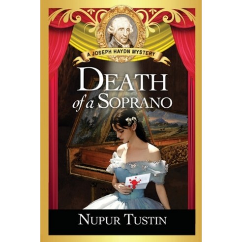 (영문도서) Death of a Soprano: A Joseph Haydn Mystery Paperback, Foiled Plots Press, English, 9798986399539