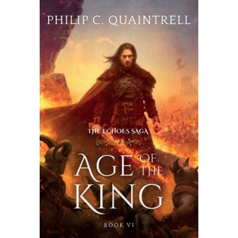 (영문도서) Age of the King: (The Echoes Saga: Book 6) Paperback, Quaintrell Publishings Limited, English, 9781916610057