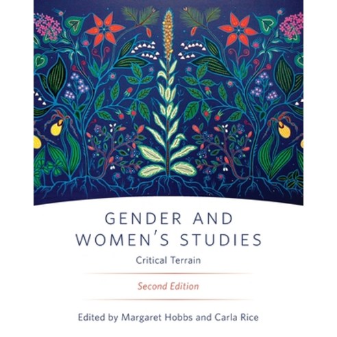 (영문도서) Gender and Women''s Studies Second Edition: Critical Terrain Paperback, Canadian Scholars'' Press Inc., English, 9780889615915