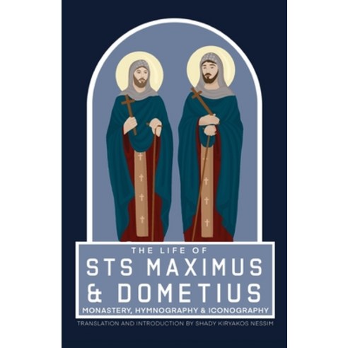 (영문도서) The Life of Sts Maximus and Dometius Paperback, St Shenouda Press, English, 9780645139525