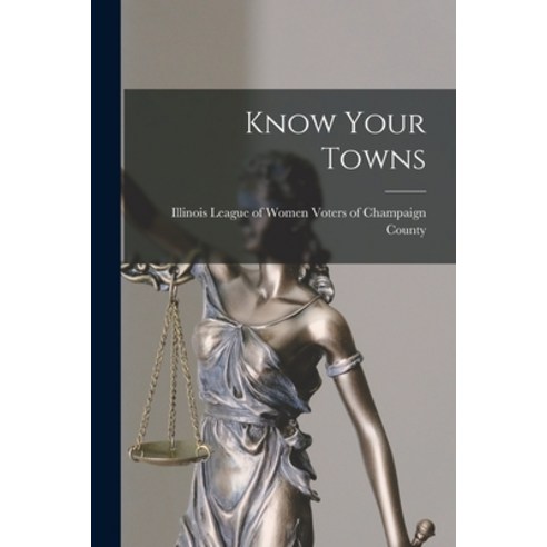 (영문도서) Know Your Towns Paperback, Hassell Street Press, English, 9781014822369