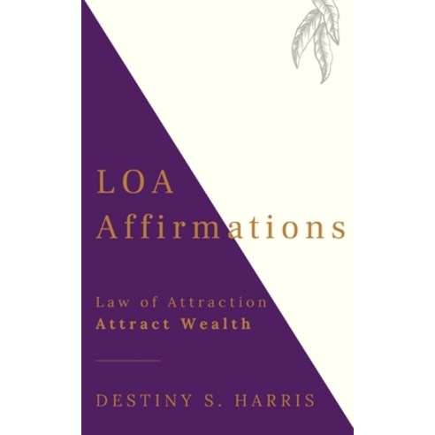 LOA Affirmations Paperback, Independently Published, English, 9798701846461