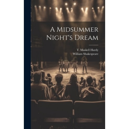 (영문도서) A Midsummer Night''s Dream Hardcover, Legare Street Press, English, 9781020186233