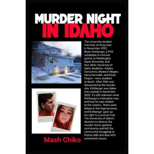(영문도서) Murder Night in Idaho: The Lives Lost on King Road Paperback, Independently Published, English, 9798879464979