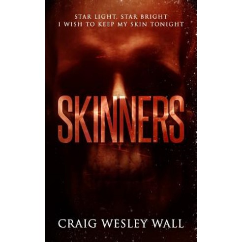 (영문도서) Skinners: A Sci-Fi Horror Novella Paperback, Independently Published, English, 9781730895500