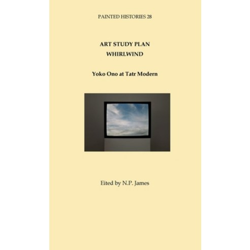 (영문도서) Art Study Plan: Yoko Ono at Tate Modern Hardcover, CV Publications, English, 9781904727668