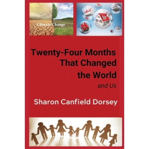 (영문도서) Twenty-Four Months That Changed the World: and Us Paperback, High Tide Publications, English, 9781945990564