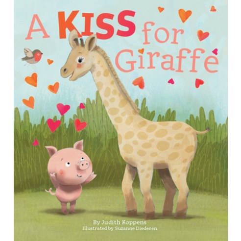 A Kiss for Giraffe Hardcover, Clavis, English, 9781605375397
