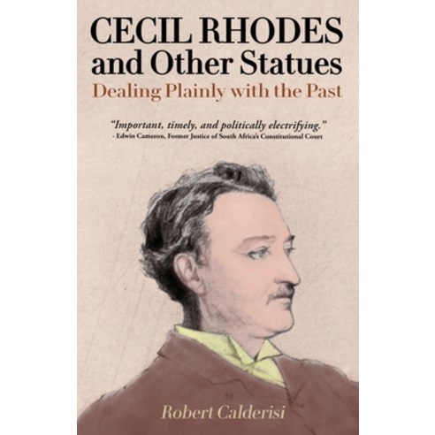 (영문도서) Cecil Rhodes and Other Statues: Dealing Plainly with the Past Paperback, Gatekeeper Press, English, 9781662916458