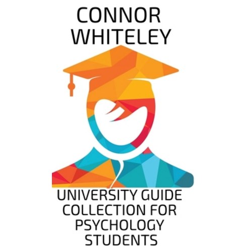 (영문도서) University Guide Collection For Psychology Students: An Introductory Series Hardcover, Cgd Publishing, English, 9781916847187