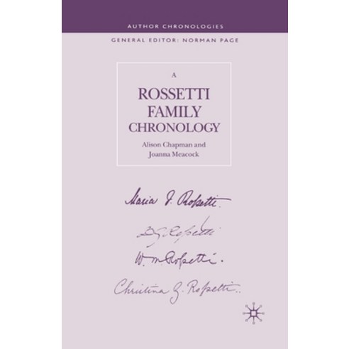 (영문도서) A Rossetti Family Chronology Paperback, Palgrave MacMillan, English, 9781349510955