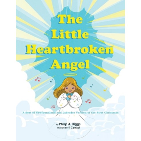 (영문도서) The Little Heartbroken Angel Paperback, Tellwell Talent, English, 9780228809043