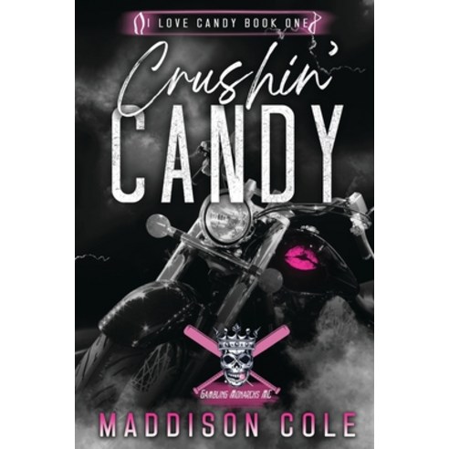 (영문도서) Crushin'' Candy: Dark Comedy Why Choose MC Romance Paperback, Author Maddison Cole, English, 9781916521070