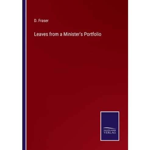 (영문도서) Leaves from a Minister''s Portfolio Paperback, Salzwasser-Verlag, English, 9783375146566