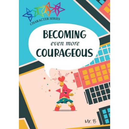 (영문도서) Becoming Even More Courageous Paperback, LIV & Blue Publishing, LLC, English, 9781732746336