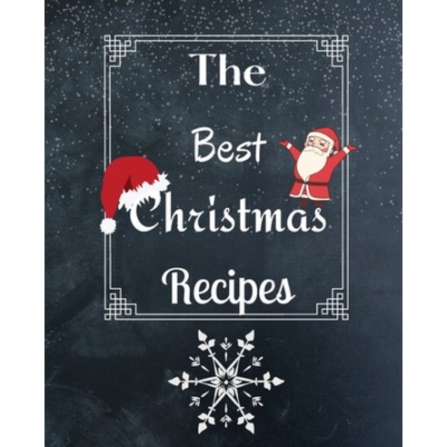 (영문도서) The Best Christmas Recipes Paperback, Worldwide Spark Publish, English, 9781803892788