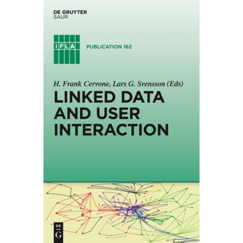 (영문도서) Linked Data and User Interaction Hardcover, K.G. Saur Verlag, English, 9783110316926