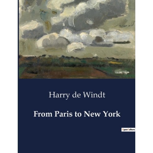 (영문도서) From Paris to New York Paperback, Culturea, English, 9791041983636