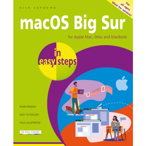 Macos Big Sur in Easy Steps: Covers Version 11 Paperback, In Easy Steps