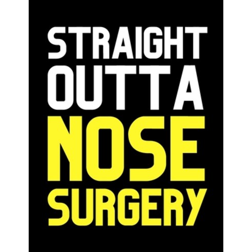 (영문도서) Straight Outta Nose Surgery: Funny Nose Surgery Recovery Blank Word Search Adults Puzzle Book... Paperback, Independently Published, English, 9798421246848