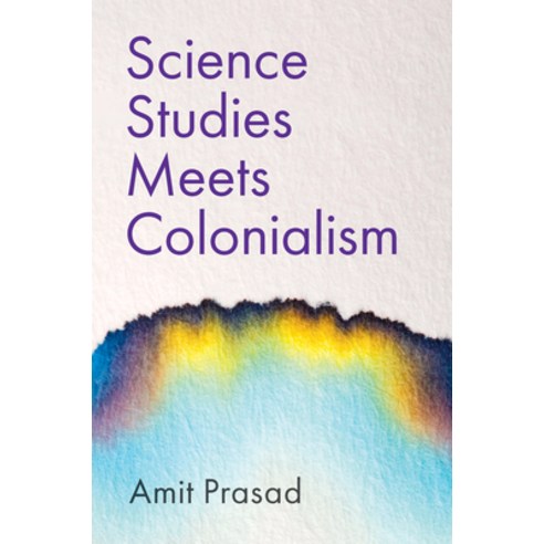 (영문도서) Science Studies Meets Colonialism Paperback, Polity Press, English, 9781509544424