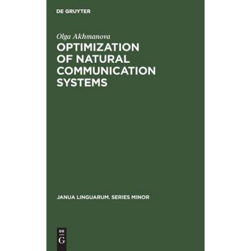 (영문도서) Optimization of natural communication systems Hardcover, Walter de Gruyter, English, 9789027931467