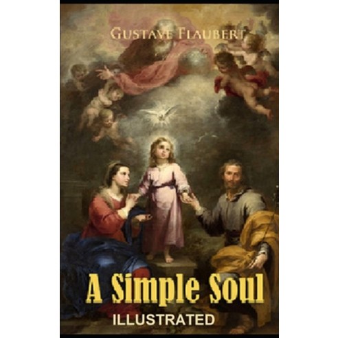 A Simple Soul Illustrated Paperback, Independently Published, English, 9798746306579