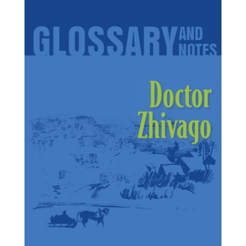 Glossary and Notes: Doctor Zhivago Paperback, Heron Books