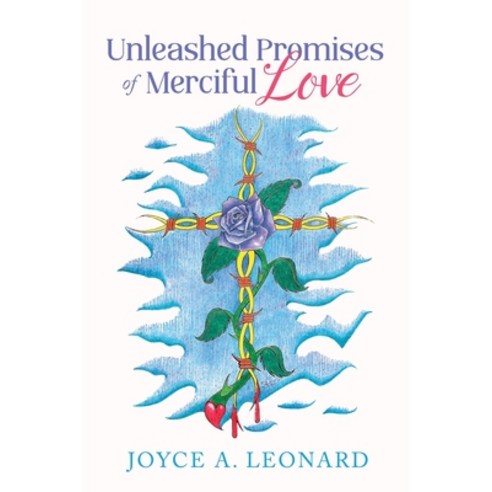 (영문도서) Unleashed Promises of Merciful Love Paperback, Urlink Print & Media, LLC, English, 9781684862061